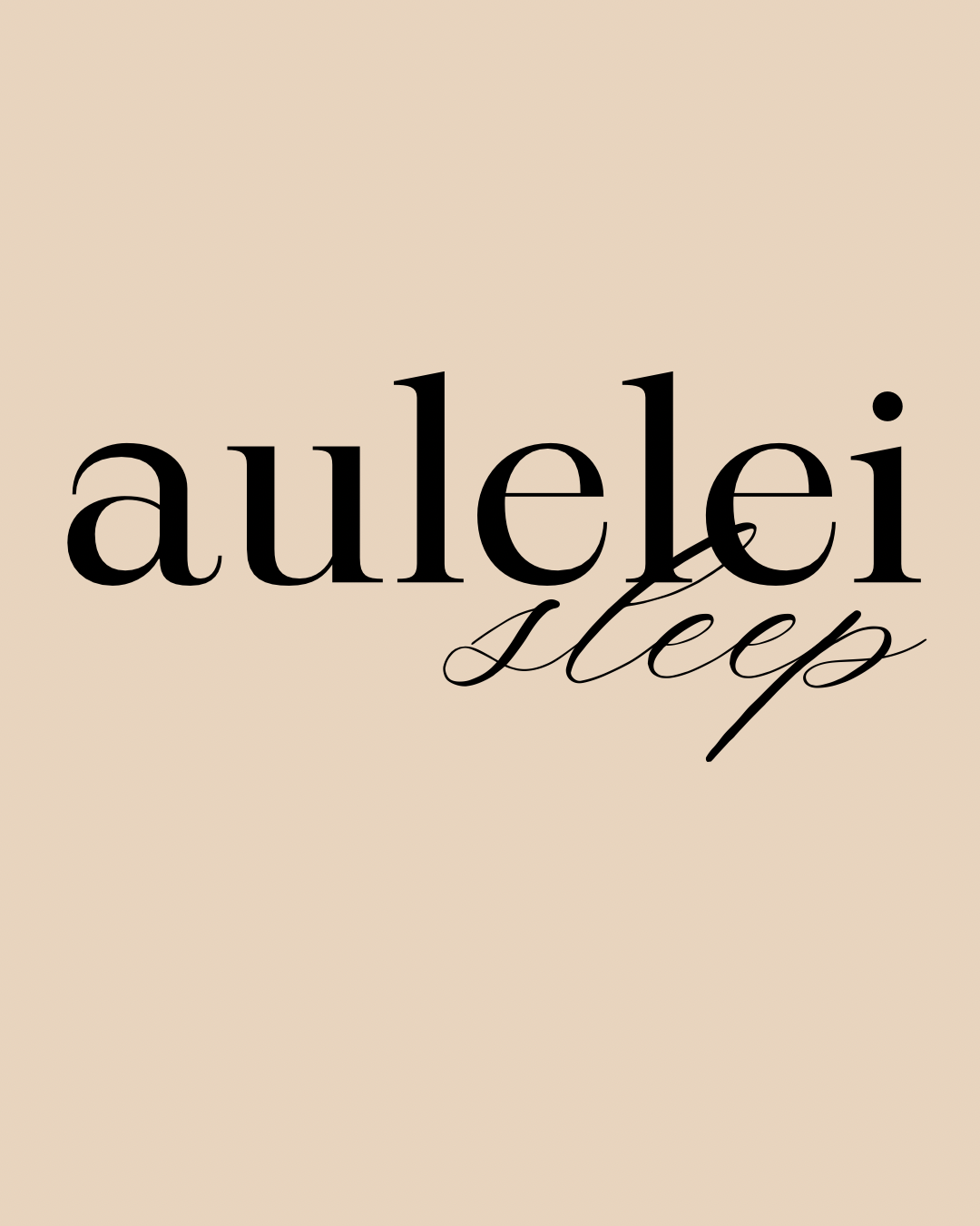 Aulelei Sleep